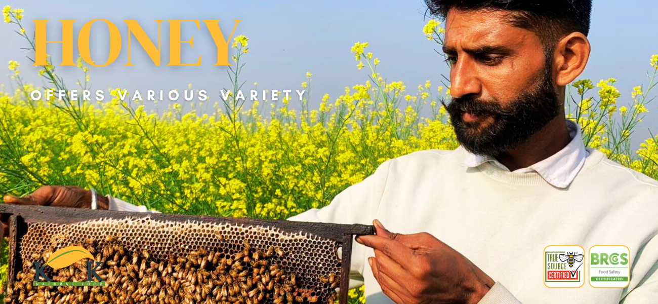 Offers Wide Range of Honey Varieties